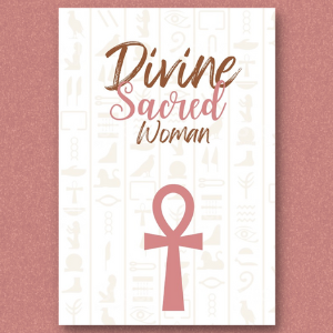 Divine Sacred Woman Journal