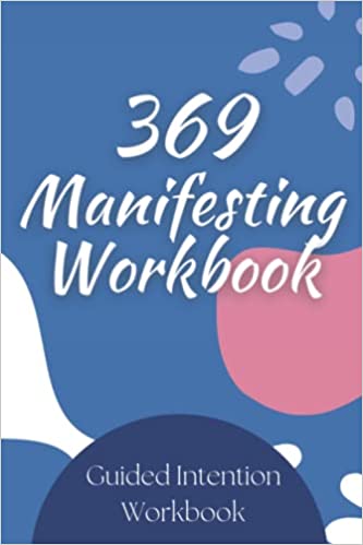 369 Manifesting Workbook