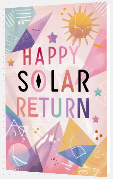 Happy Solar Return (Happy Birthday) Greeting Card- LEV8HER Collection